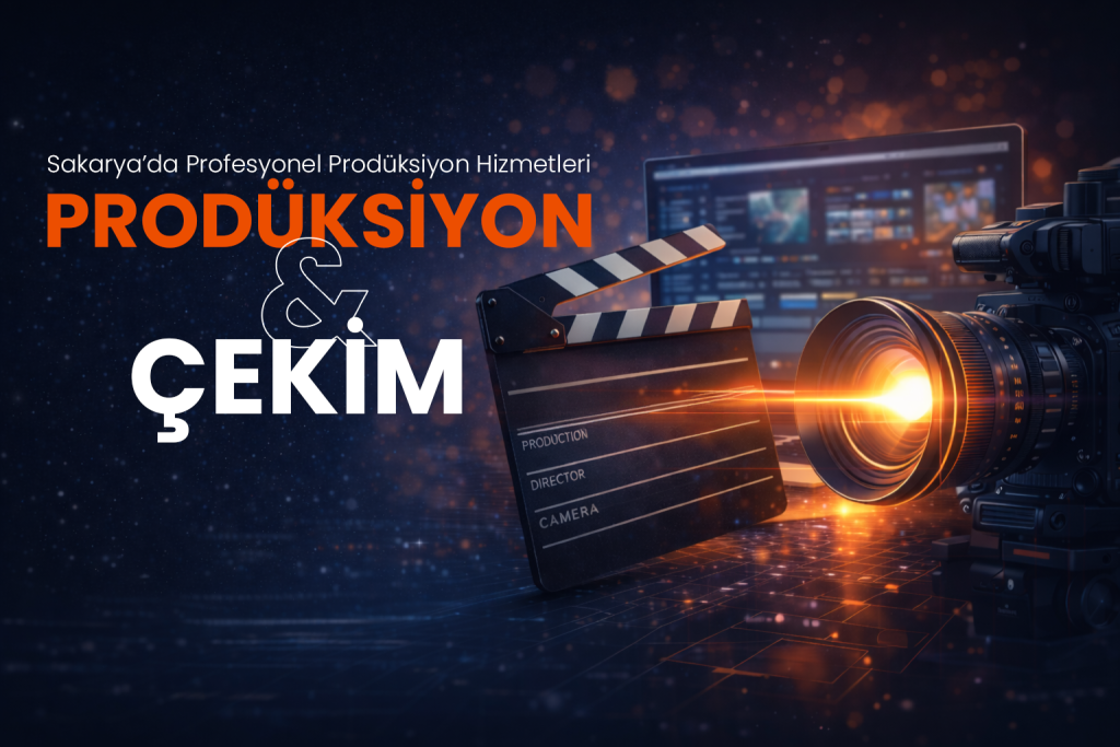 produksiyon-ve-cekim