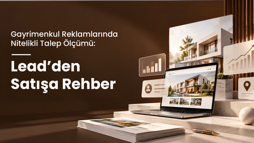 gayrimenkul-reklamlarinda-nitelikli-talep-olcumu